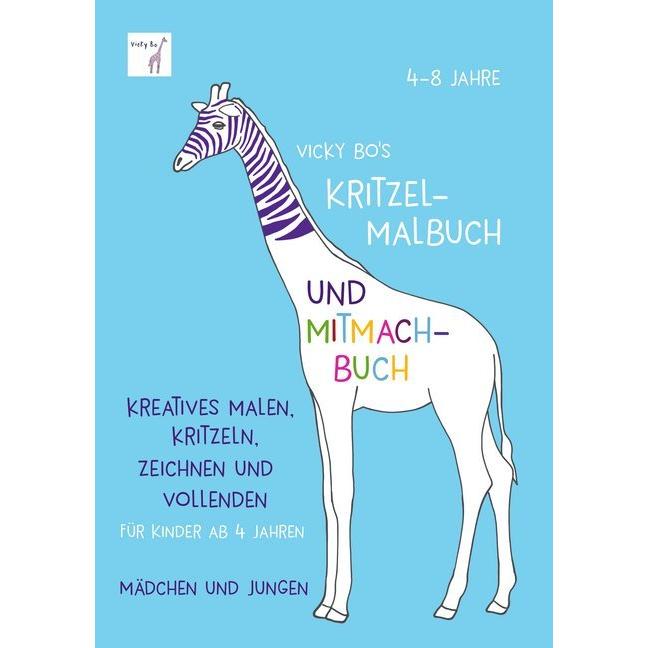 Vicky Bo Vicky Bo's Kritzel-Malbuch und Mitmach-Buch
