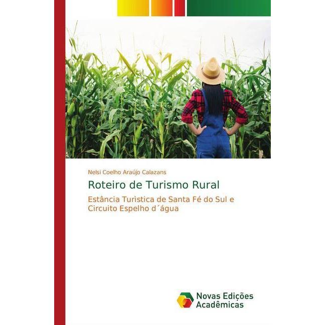 Roteiro de Turismo Rural, Fachbücher von Nelsi Coelho Araújo Calazans