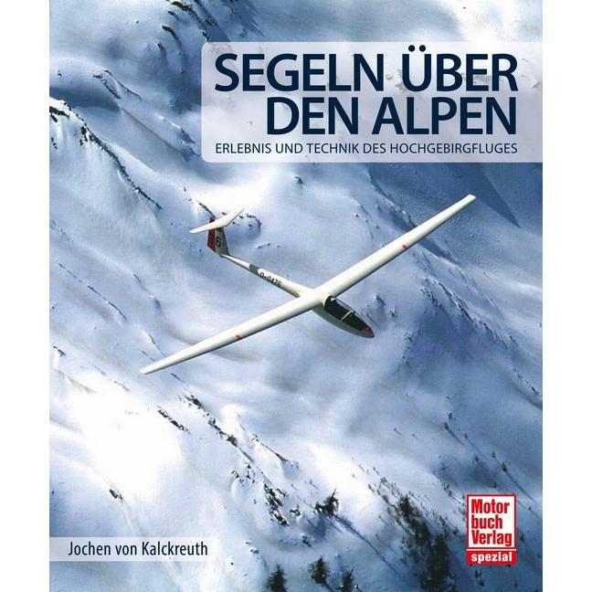 Segeln über den Alpen, Ratgeber von Jochen von Kalckreuth