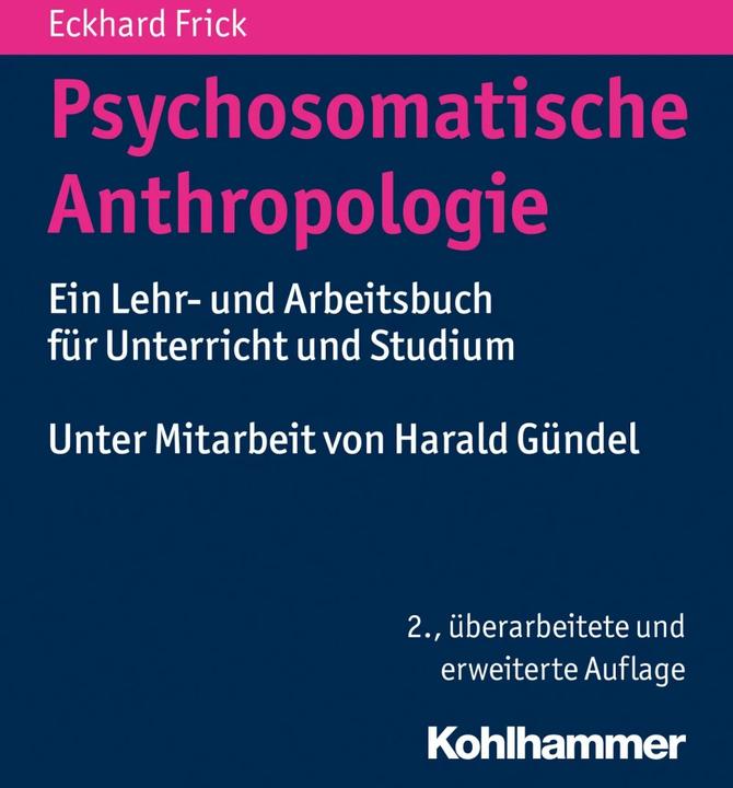 Produktbild Psychosomatische Anthropologie (Deutsch, Eckhard Frick, 2015)