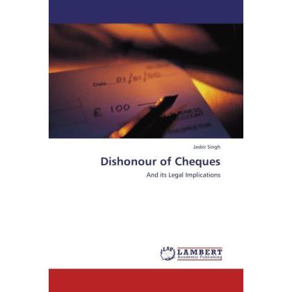Dishonour of Cheques, Ratgeber von Jasbir Singh
