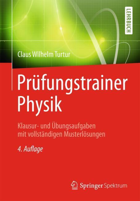 Produktbild Prüfungstrainer Physik (Deutsch, Claus Wilhelm, Turtur, 2013)