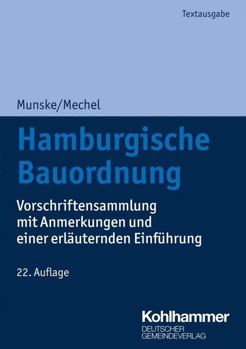 Produktbild Hamburgische Bauordnung (Deutsch, Friederike Mechel, Igor Alexejew, Michael Munske, 2021)