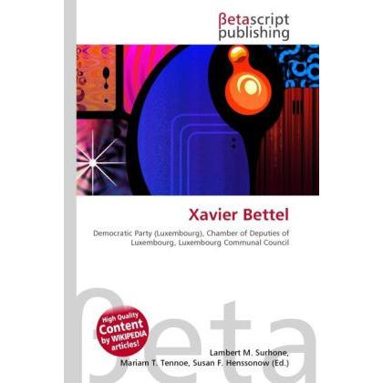 Xavier Bettel, Fachbücher von Susan F. Marseken, Miriam T. Timpledon, Lambert M. Surhone