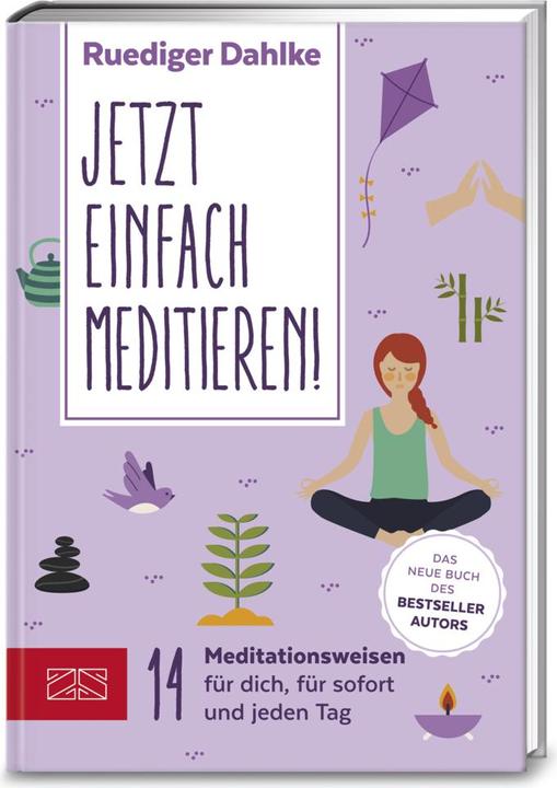 Produktbild Jetzt einfach meditieren (Deutsch, Ruediger Dahlke, 2018)