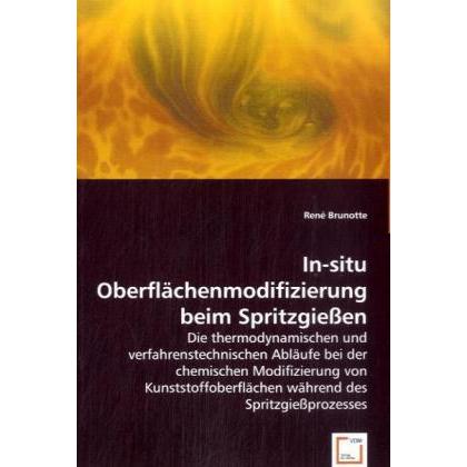 In-situ Oberflächenmodifizierung beim Spritzgiessen, Fachbücher