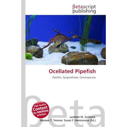 Ocellated Pipefish, Fachbücher von Susan F. Marseken, Miriam T. Timpledon, Lambert M. Surhone