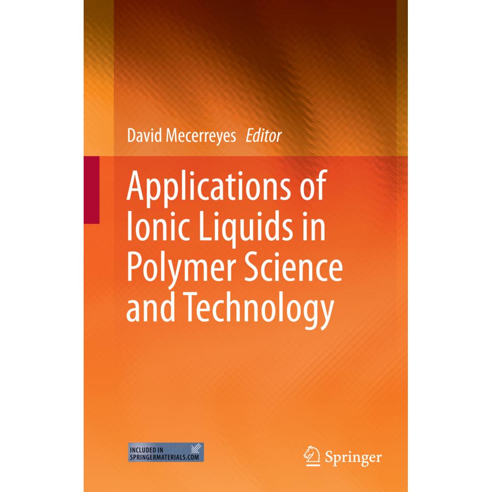 Applications of Ionic Liquids in Polymer Science and Technology, Fachbücher von David Mecerreyes