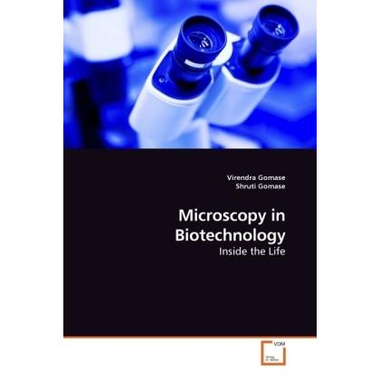 Microscopy in Biotechnology, Fachbücher von Virendra Gomase, Shruti Gomase