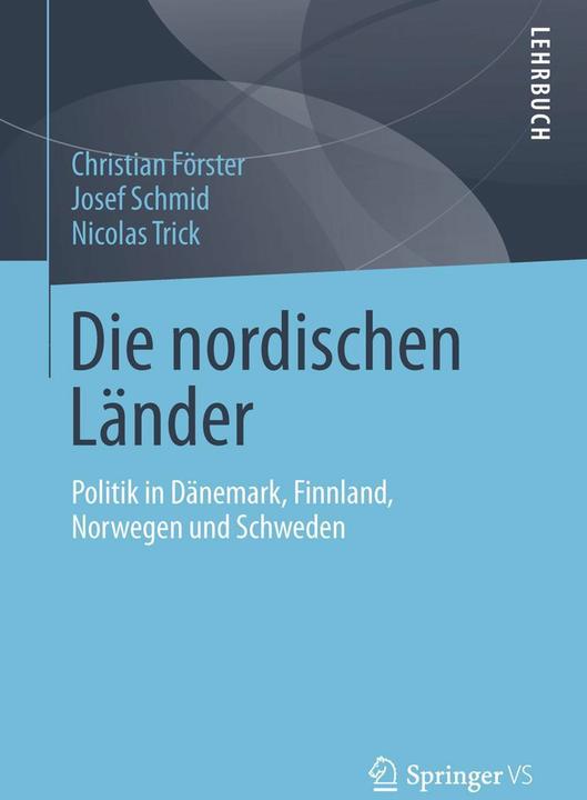 Produktbild Die nordischen Länder (Deutsch, Christian Förster, Josef Schmid, Nicolas Trick, 2014)