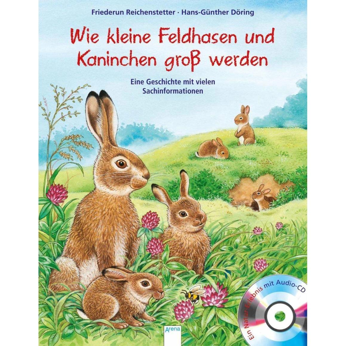 Wie kleine Feldhasen und Kaninchen gross werden, Hörbücher von Friederun Reichenstetter, Hans-Günther Döring