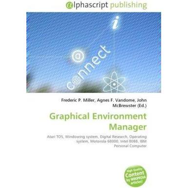 Graphical Environment Manager, Fachbücher von Agnes F. Vandome, Frederic P. Miller, John McBrewster