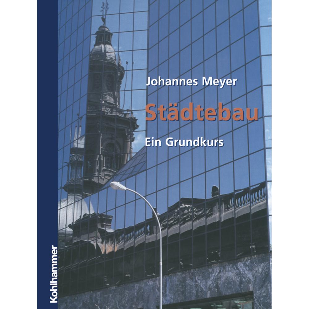 Städtebau, Fachbücher von Johannes Meyer