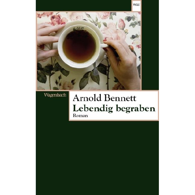 Lebendig begraben, Belletristik von Arnold Bennett
