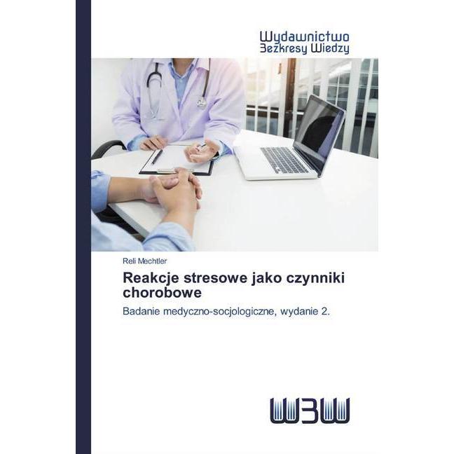 Reakcje stresowe jako czynniki chorobowe, Fachbücher von Reli Mechtler