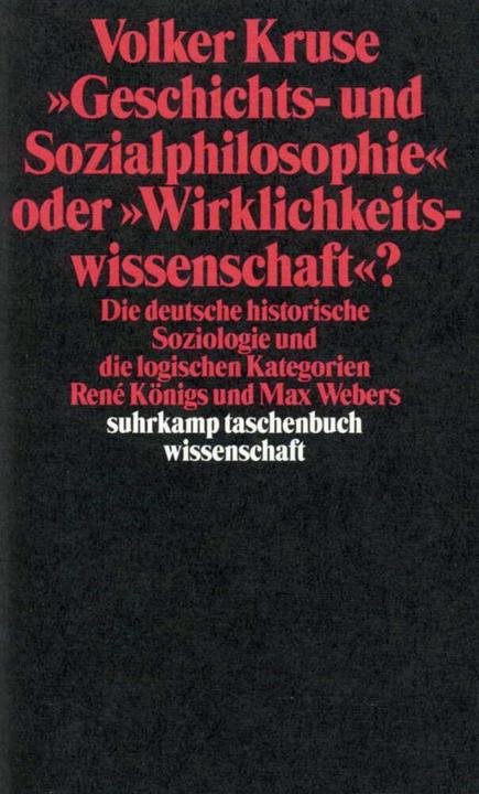Produktbild »Geschichts- und Sozialphilosophie« oder »Wirklichkeitswissenschaft«? (Deutsch, Volker Kruse, 1999)