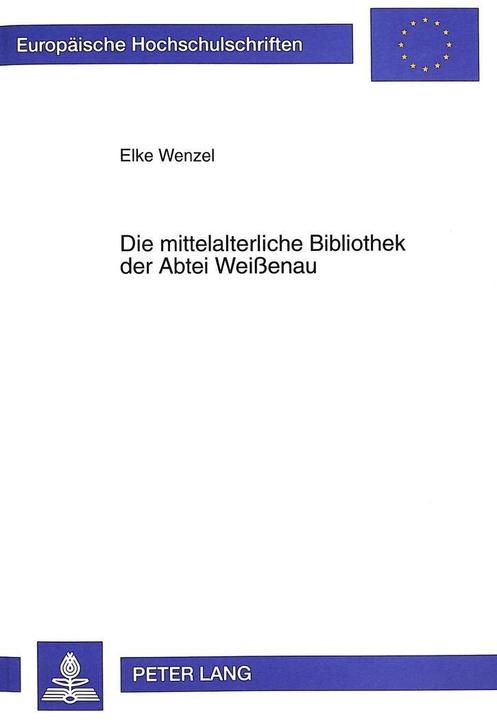 Energie-Label Die mittelalterliche Bibliothek der Abtei Weissenau (Deutsch, Elke Wenzel, 1998)