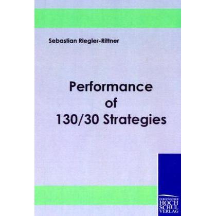 Performance of 130/30 Strategies, Fachbücher