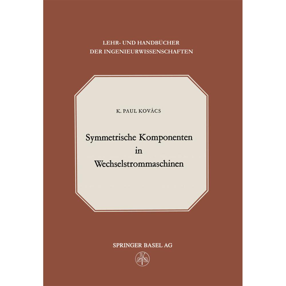 Symmetrische Komponenten in Wechselstrommaschinen, Fachbücher