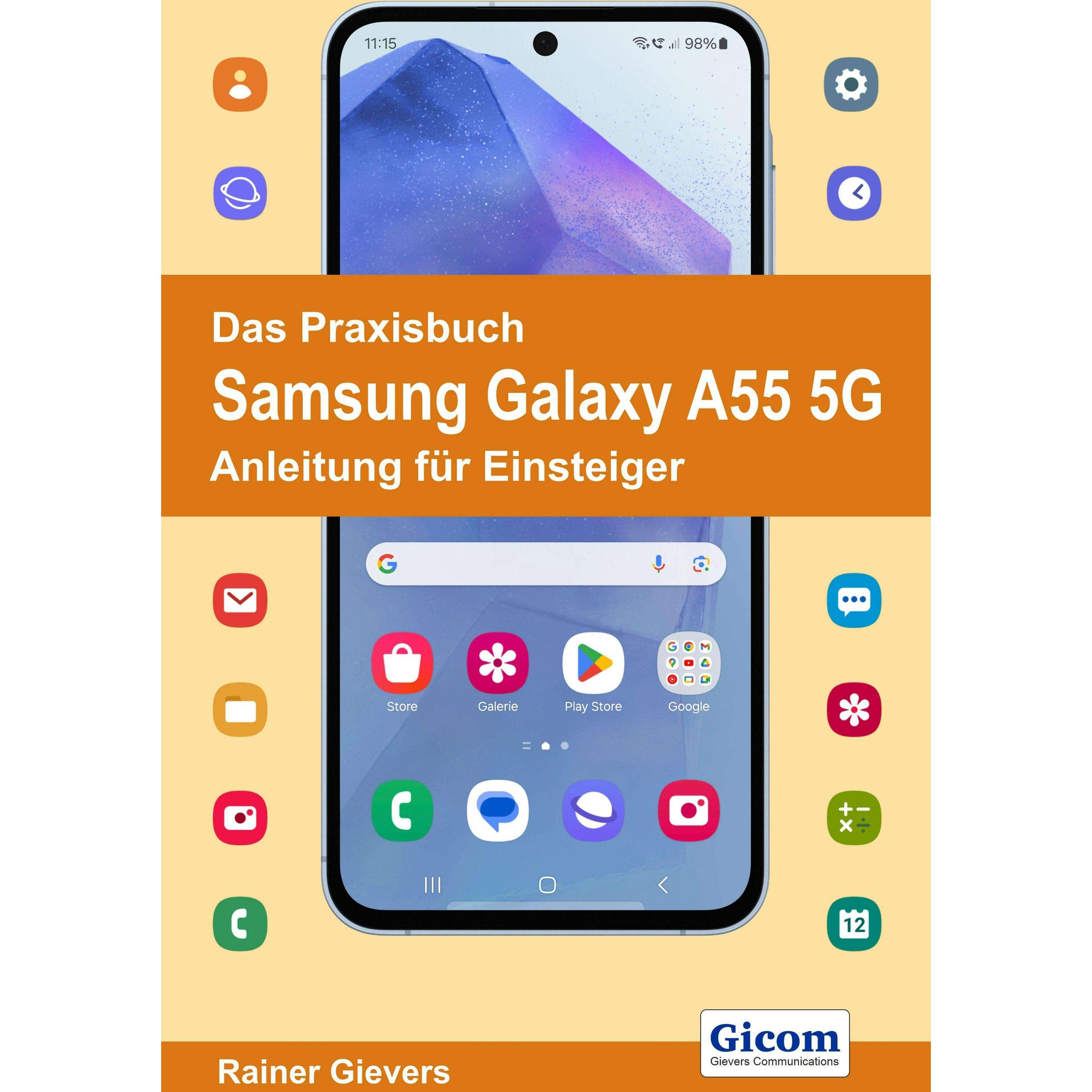 Thumbnail - Das Praxisbuch Samsung Galaxy A55 5G - Anleitung für Einsteiger, Fachbücher von Rainer Gievers
