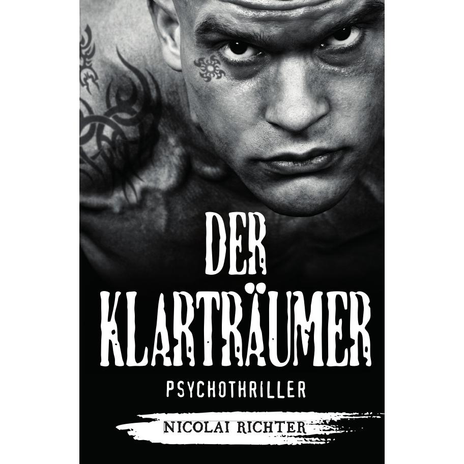 Der Klarträumer, Belletristik von Nicolai Richter