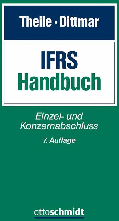 IFRS-Handbuch (Deutsch, Carsten Theile, Peter Dittmar, 2024)