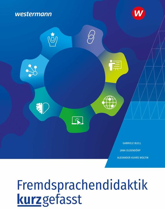 Actual product image Foreign language didactics (English, Alexander Kuhrs Woltin, Dr Jana Oldendörp, Prof Dr Gabriele Blell, 2024)