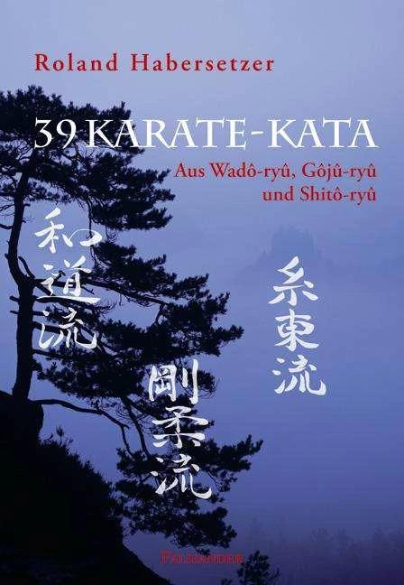 Produktbild 39 Karate-Kata (Deutsch, Frank Elstner, Roland Habersetzer, 2010)