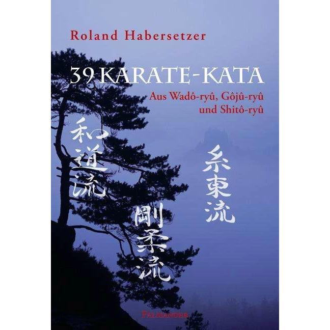 39 Karate-Kata, Ratgeber von Frank Elstner, Roland Habersetzer