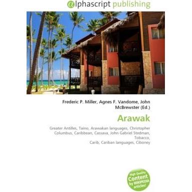 Arawak, Fachbücher von Agnes F. Vandome, Frederic P. Miller, John McBrewster