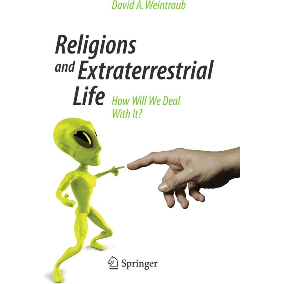 Religions and Extraterrestrial Life, Ratgeber von David A. Weintraub