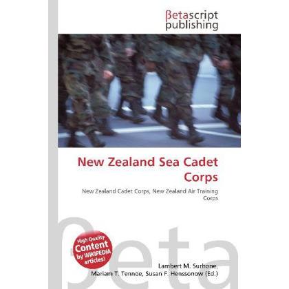 New Zealand Sea Cadet Corps, Fachbücher von Lambert M. Surhone, Miriam T. Timpledon, Susan F. Marseken