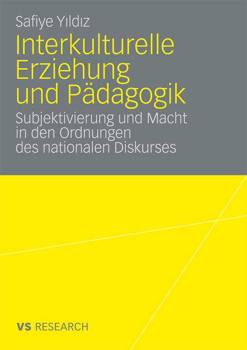 Produktbild Interkulturelle Erziehung und Pädagogik (Deutsch, Safiye Yildiz, 2009)
