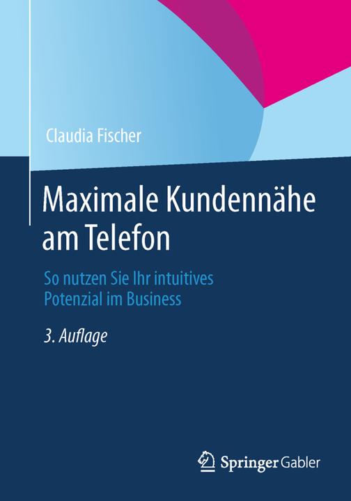 Produktbild Maximale Kundennähe am Telefon (Deutsch, Claudia Fischer, 2014)
