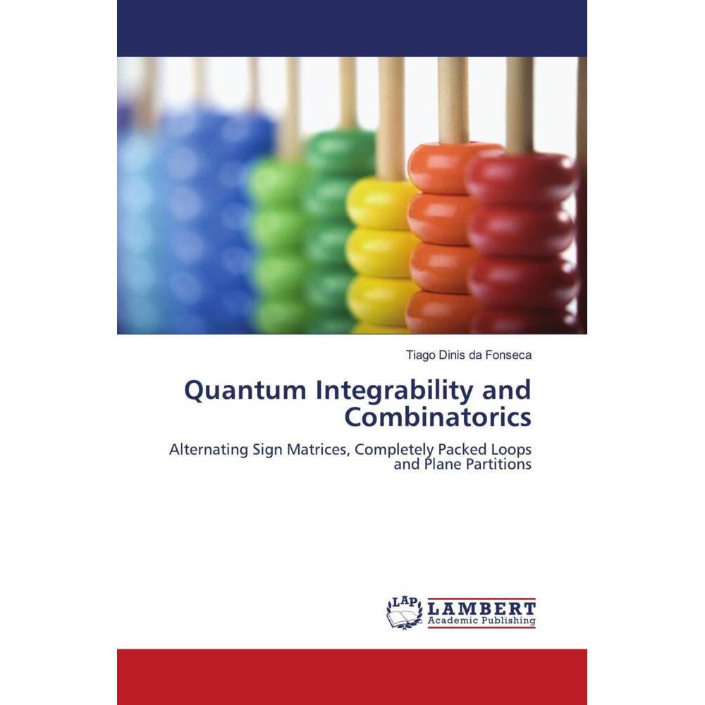 Quantum Integrability and Combinatorics, Fachbücher von Tiago Dinis da Fonseca