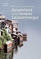 Produktbild Inneres Salzkammergut und Ausseerland (Deutsch, Sandra Vlasta, Yvonne Oswald, 2011)