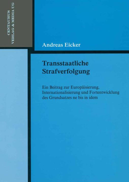 Produktbild Transstaatliche Strafverfolgung (Deutsch, Andreas Eicker, 2017)