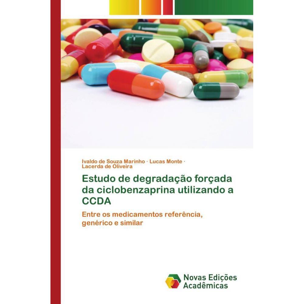 Estudo de degradação forçada da ciclobenzaprina utilizando a CCDA, Fachbücher von Lucas Monte, Ivaldo de Souza Marinho, ...
