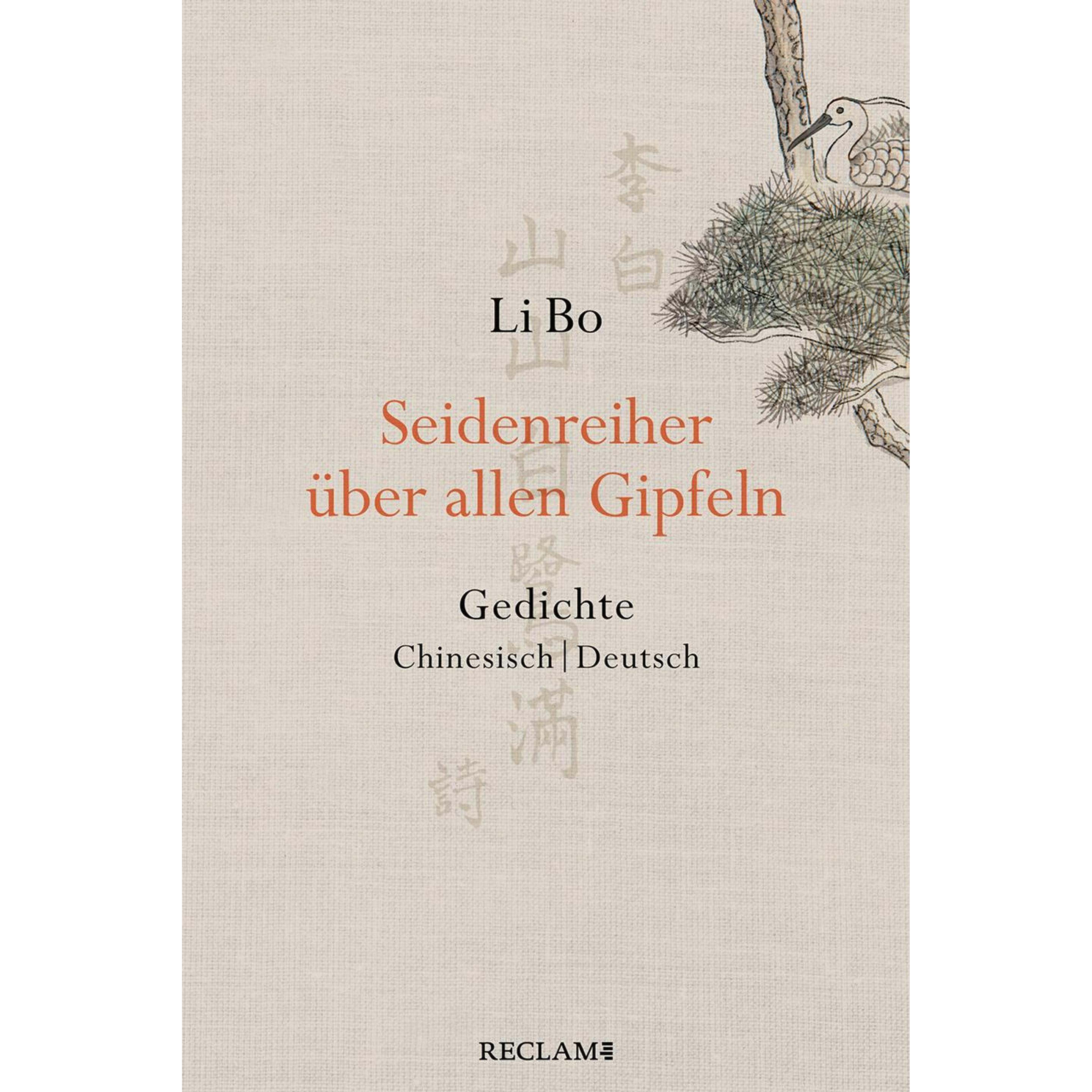 Thumbnail - Seidenreiher über allen Gipfeln, Belletristik von Li Bo