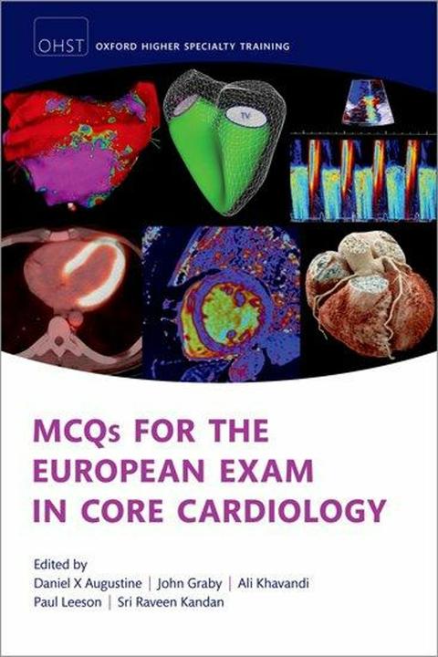 Produktbild MCQs for the European Exam in Core Cardiology (Englisch, John Graby, Ali Khavandi, Sri Raveen Kandan, Paul Leeson, Daniel X Augustine, 2024)