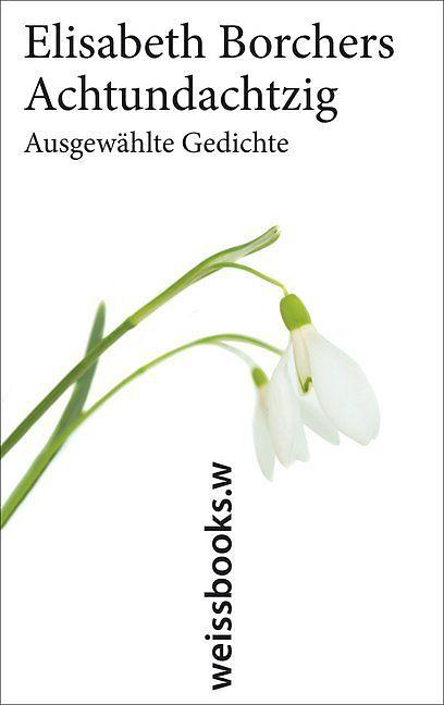 Produktbild Achtundachtzig (Deutsch, Elisabeth Borchers, 2014)