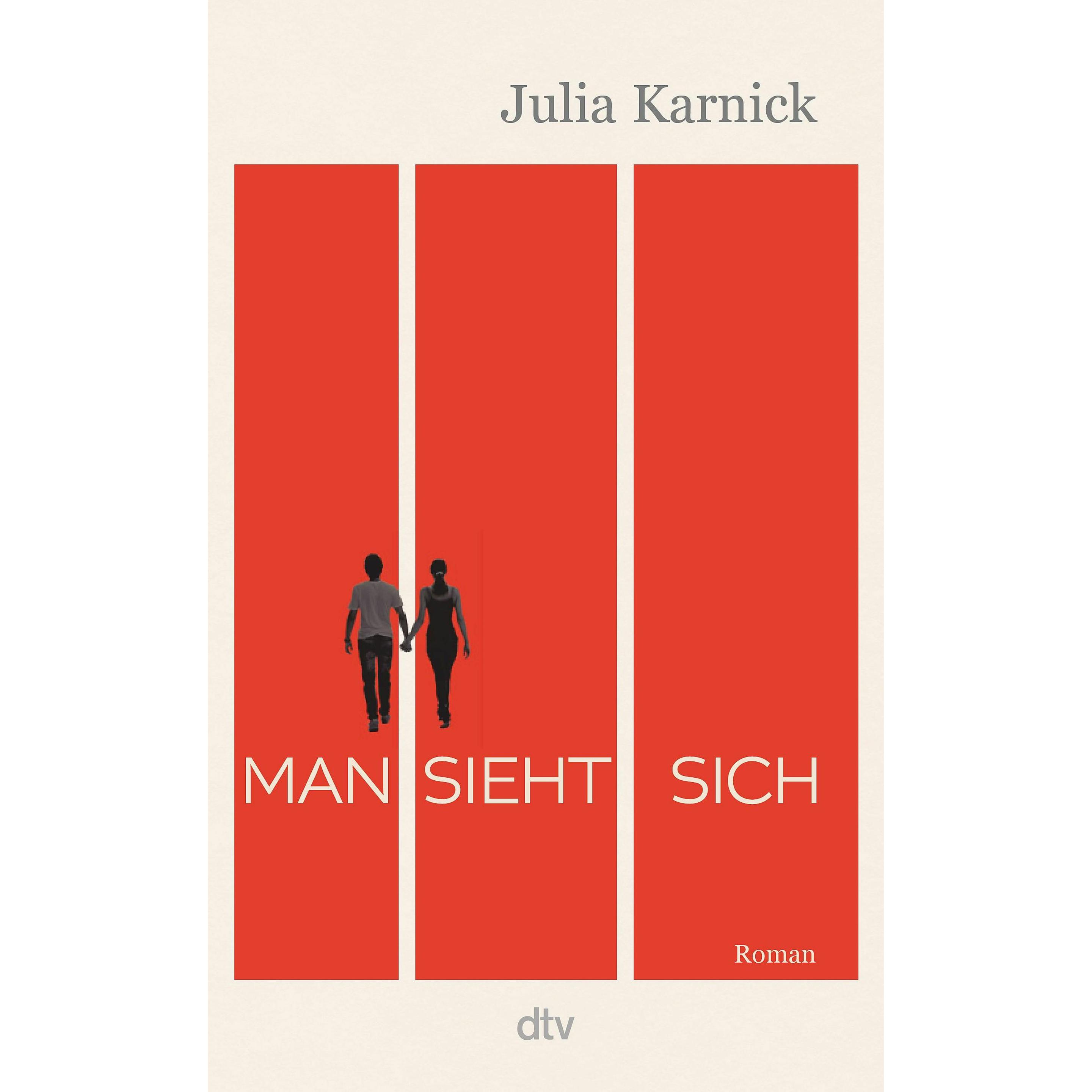 Man sieht sich, Narrativa di Julia Karnick
