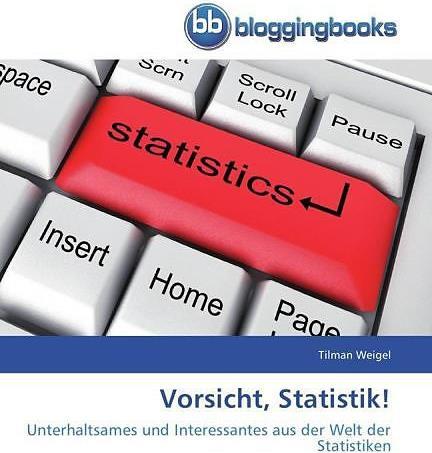 Produktbild Vorsicht, Statistik! (Deutsch, Tilman Weigel, 2013)