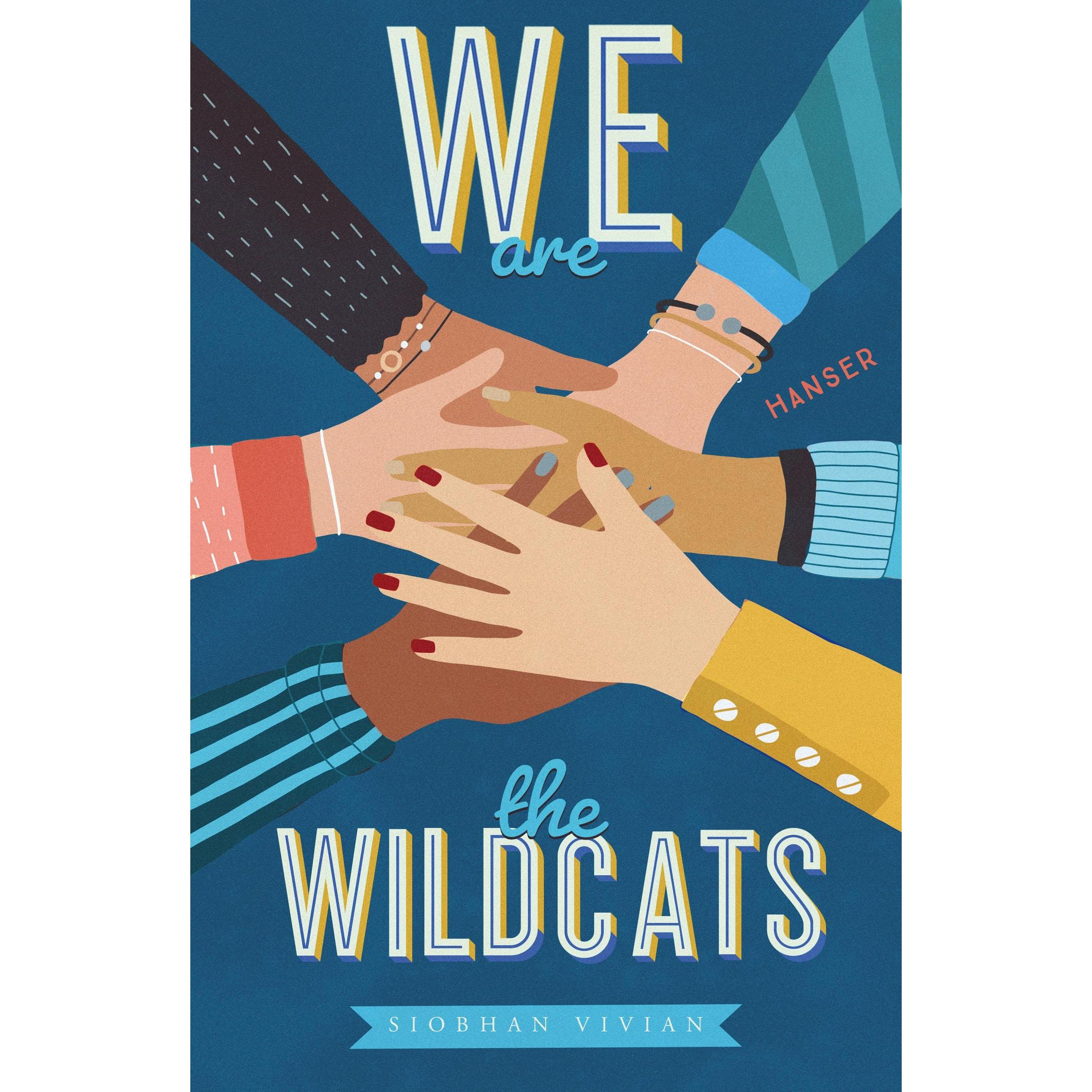 We are the Wildcats, Kinderbücher von Siobhan Vivian, Jessika Komina, Sandra Knuffinke
