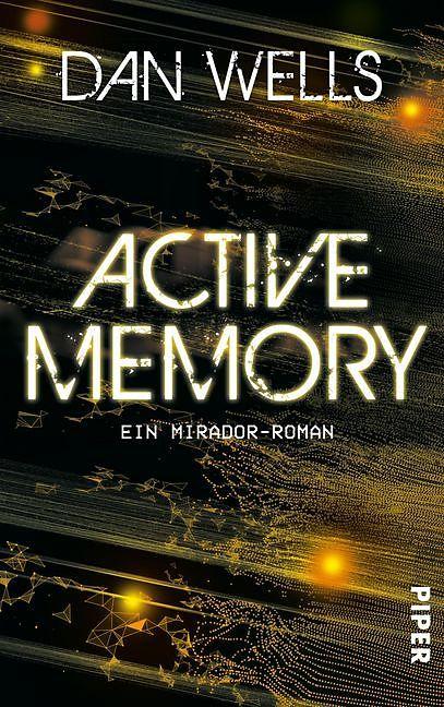 Active Memory (Deutsch, Dan Wells)