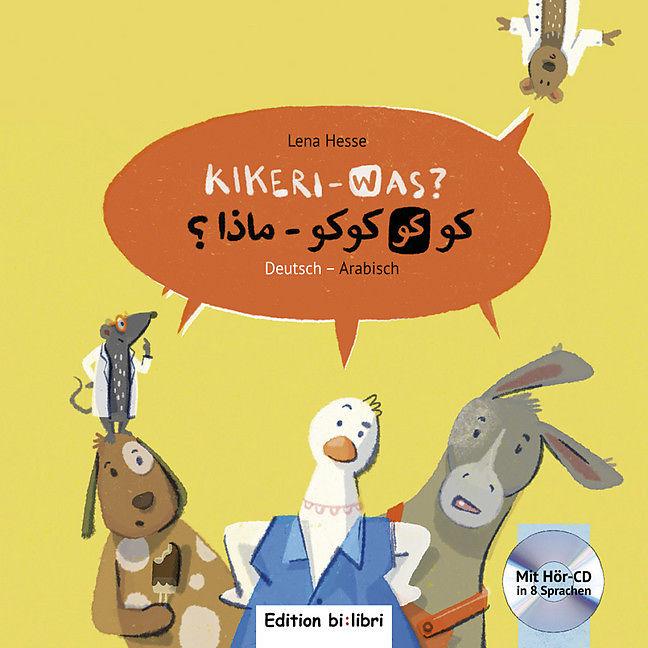 Thumbnail - Kikeri - was? Kinderbuch Deutsch-Arabisch mit Audio-CD in acht Sprachen, Kinderbücher von Lena Hesse