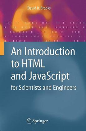Produktbild An Introduction to HTML and JavaScript (D. R. Brooks, 2007)