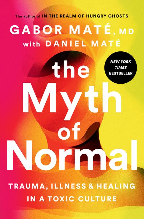 Produktbild The Myth of Normal (Englisch, Gabor Maté, Daniel Maté, 2022)