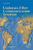 Produktbild Undersea Fibre Communication Systems (Englisch, 2015)