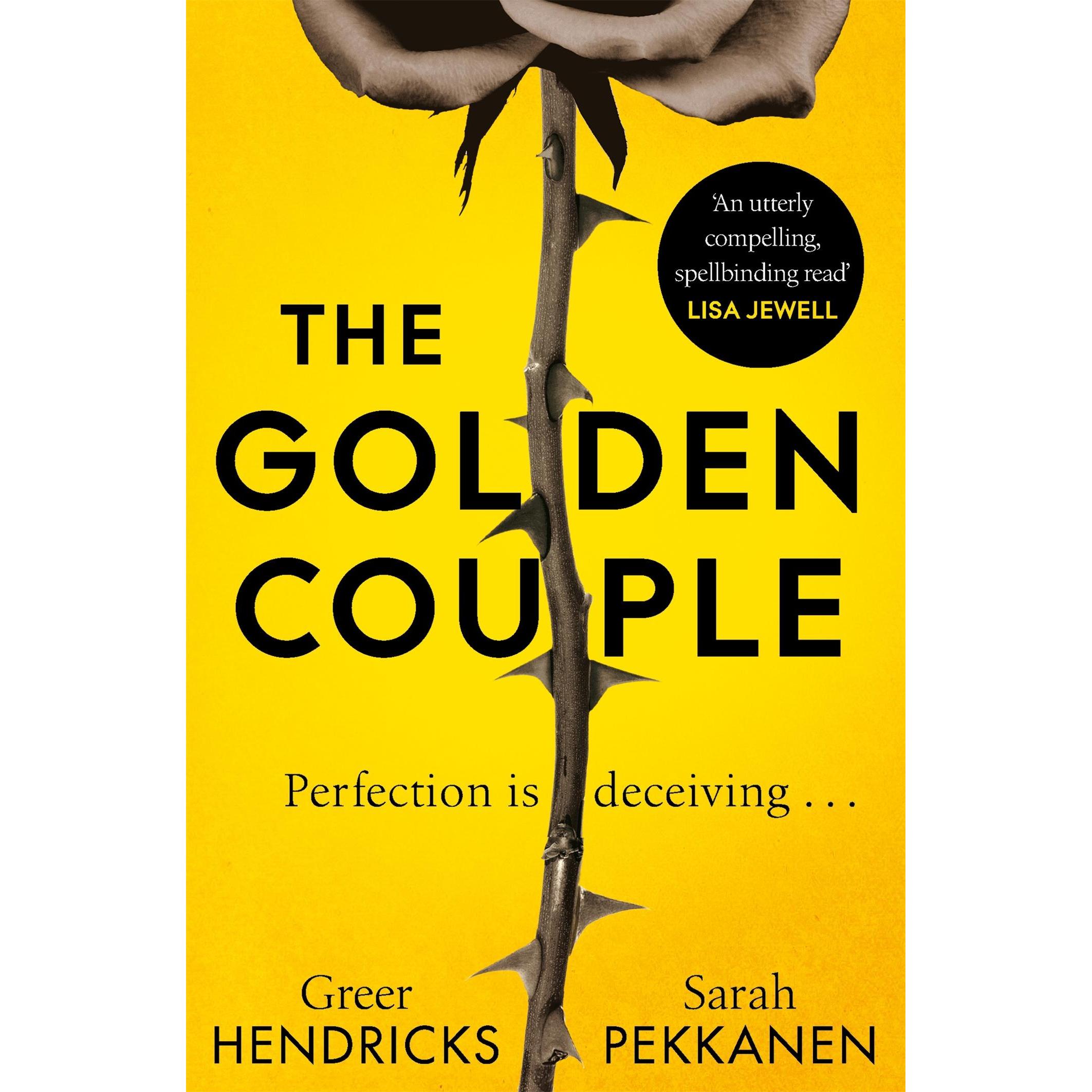 The Golden Couple, Belletristik von Greer Hendricks, Sarah Pekkanen